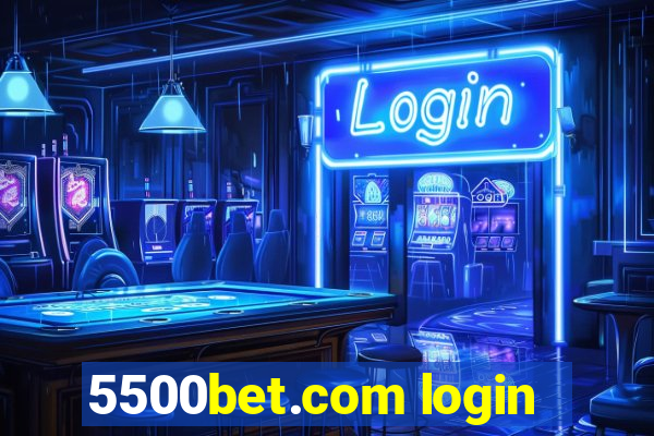 5500bet.com login